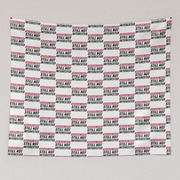 Item preview, Breaking News I Dont Care designed and sold by graphic-genie.