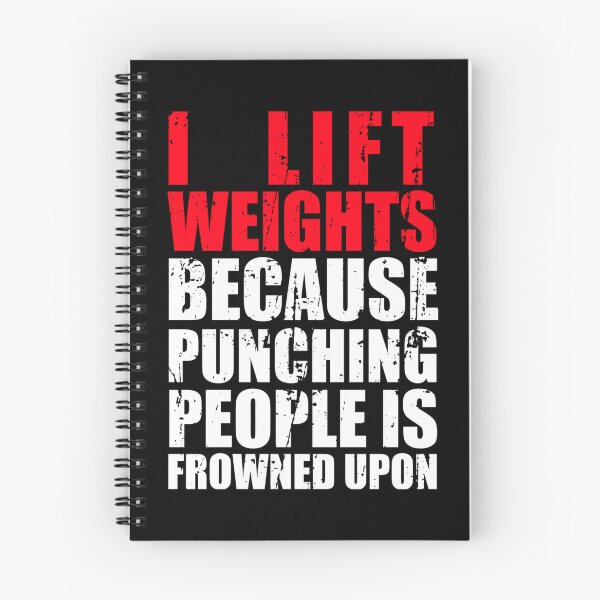 Item preview, I Lift Weights Because Punching People Is Frowned Upon designed and sold by excowtha29.