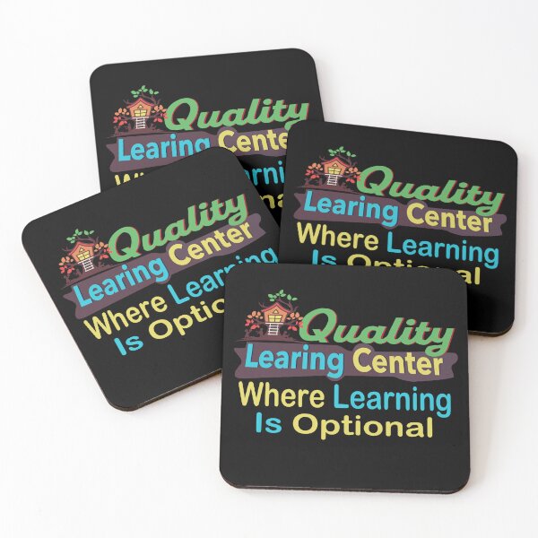 Item preview, Quality Learing Center Where Learning Is Optional designed and sold by PerkyParakeet.