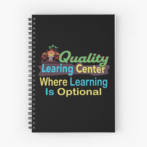 Item preview, Quality Learing Center Where Learning Is Optional designed and sold by PerkyParakeet.
