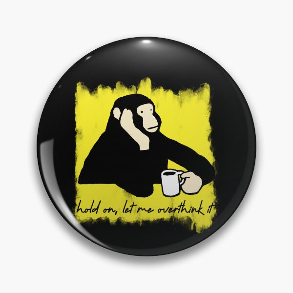 Item preview, Overthinking Monkey designed and sold by ParadoxoMario.