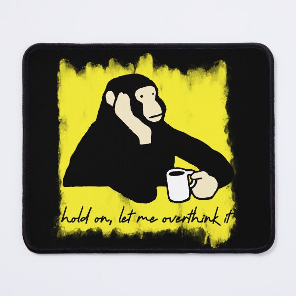 Item preview, Overthinking Monkey designed and sold by ParadoxoMario.