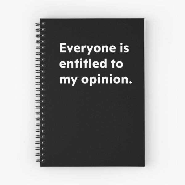 Item preview, Everyone is entitled to my opinion designed and sold by upliv.