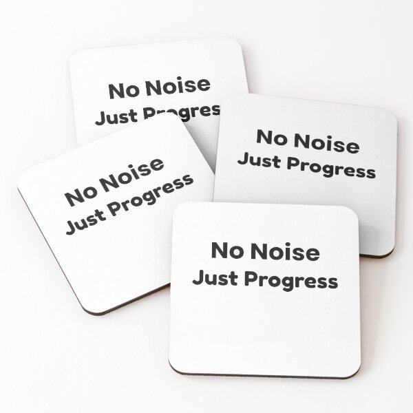 Item preview, No Noise, Just Progress — Minimal Quote Design designed and sold by RICHKIDSSTUDIO.