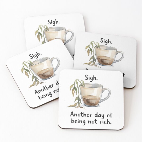 Item preview, Sigh.Another day of not being rich designed and sold by ManikRaja.