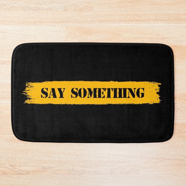 Item preview, Say something designed and sold by rheyes.