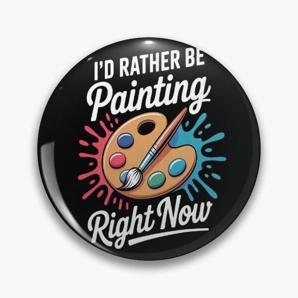 Item preview, I'd rather be painting designed and sold by Lucaseinar.