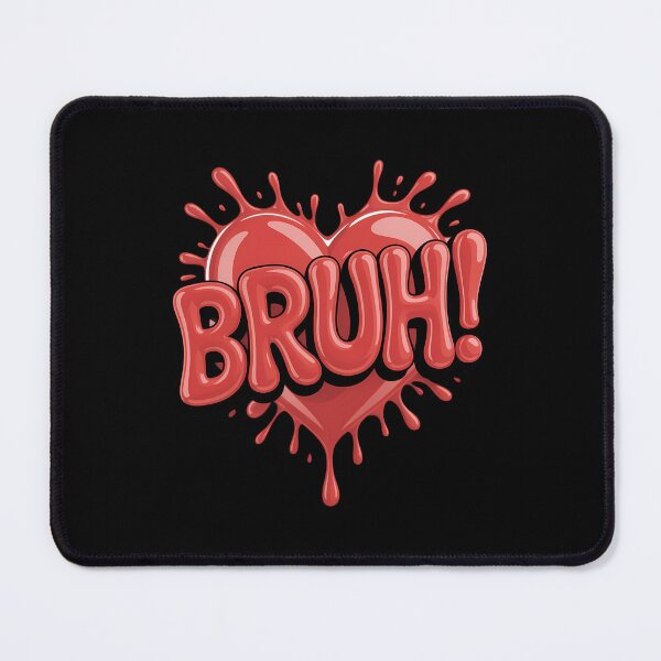 Item preview, Bruh Heart Valentines Day designed and sold by IdunayaStore.