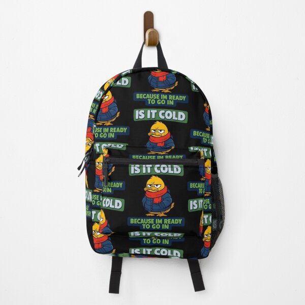 Item preview, Is It Cold Because Im Ready To Go In Duck Design designed and sold by TeeTimeTreasure.