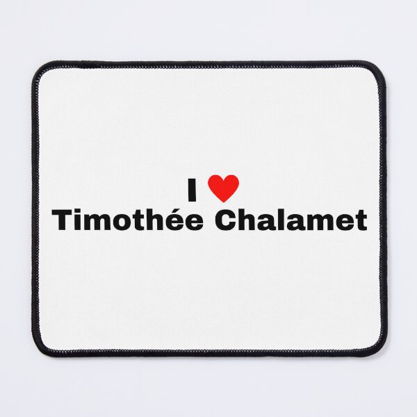 Item preview, I love Timothée Chalamet designed and sold by Ashley Hammann.
