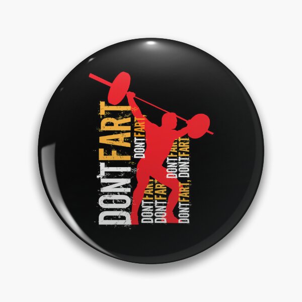 Item preview, Don’t Fart — Weightlifter Humor designed and sold by iekaymoung37.
