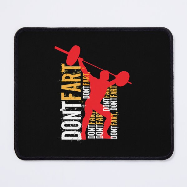 Item preview, Don’t Fart — Weightlifter Humor designed and sold by iekaymoung37.