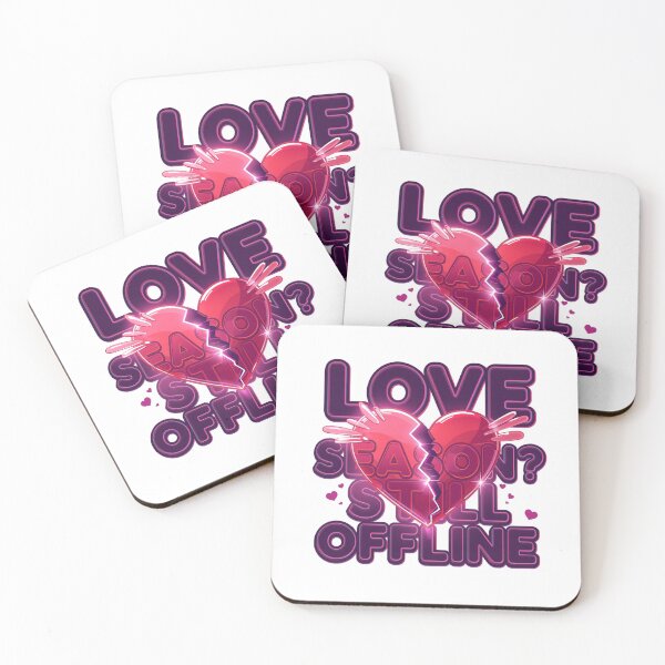 Item preview, Love Season? Still Offline-Gen Z Valentine Quote with Cracked Heart Aesthetic designed and sold by Aarvya Fashion Club ( A.F.C ).