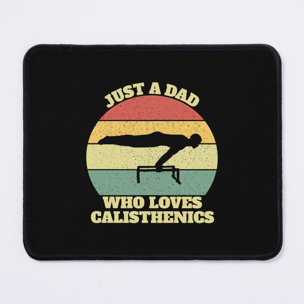 Item preview, Just a Dad Who Loves Calisthenics designed and sold by iekaymoung37.
