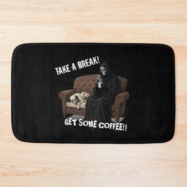 Item preview, Take a break, Get some coffee designed and sold by ProBatavian.