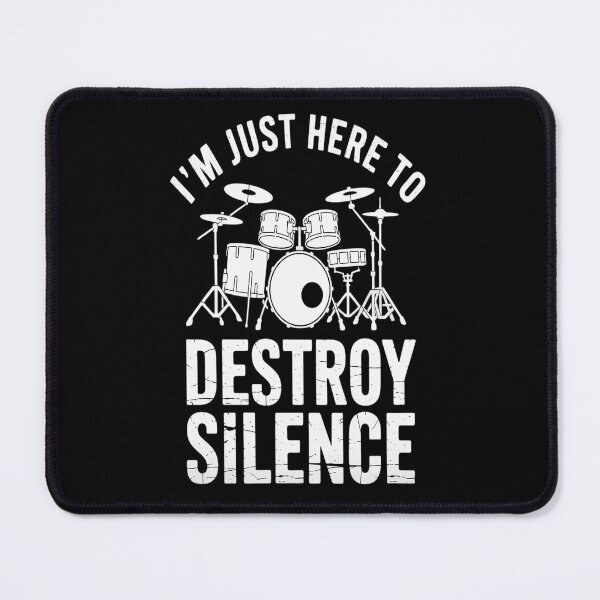 Item preview, I'm Just Here To Destroy Silence Drummer Drum Set  designed and sold by Lucaseinar.