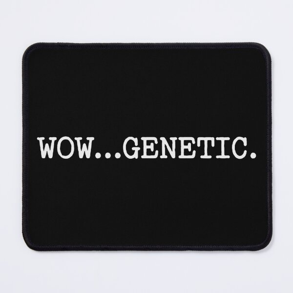 Item preview, Wow Genetic - Heated Rivalry Quote designed and sold by Eh Plus Designs.