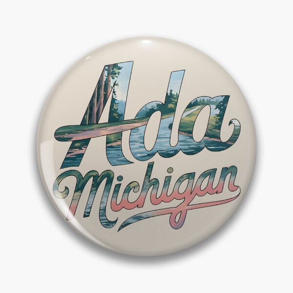 Artikelvorschau, Ada, Michigan, Ada Mi, Ada Michigan entworfen und verkauft von MoMidoStore.