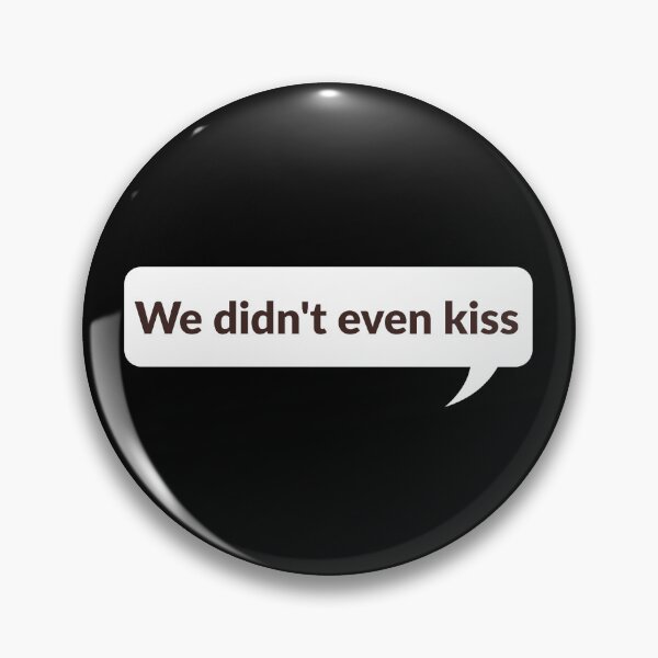 Item preview, We Didn’t Even Kiss Minimalist Heartbreak Quote designed and sold by Souck12.
