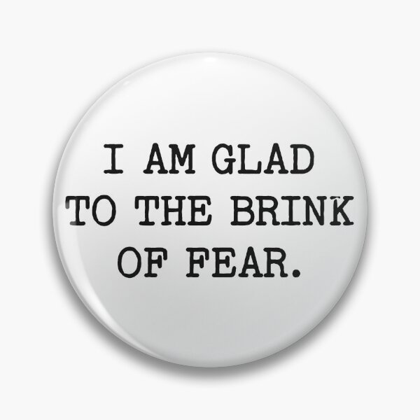 Item preview, I Am Glad To The Brink Of Fear - Ralph Waldo Emerson Quote designed and sold by Eh Plus Designs.
