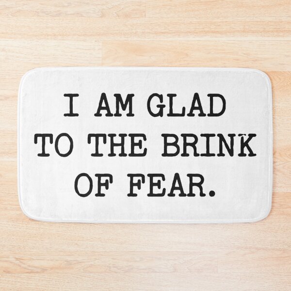 Item preview, I Am Glad To The Brink Of Fear - Ralph Waldo Emerson Quote designed and sold by Eh Plus Designs.