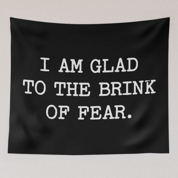 Item preview, I Am Glad To The Brink Of Fear - Ralph Waldo Emerson Quote designed and sold by Eh Plus Designs.