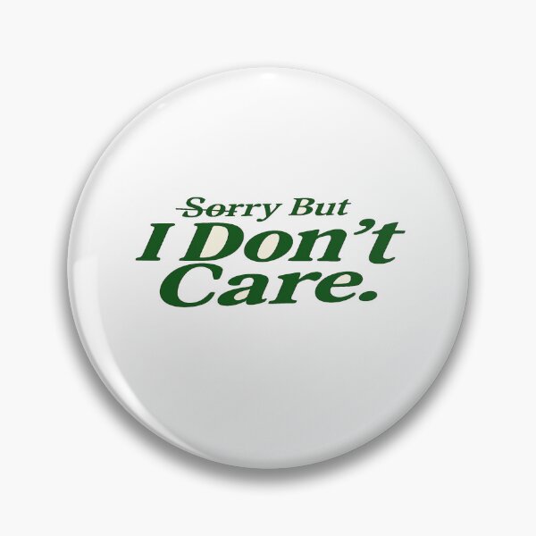 Item preview, Bold "Sorry But I Don't Care" Quote – Funny Attitude Typography for Shirts, Stickers & Wall Art designed and sold by Bright Nest Studio.