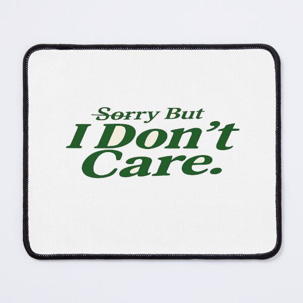 Item preview, Bold "Sorry But I Don't Care" Quote – Funny Attitude Typography for Shirts, Stickers & Wall Art designed and sold by Bright Nest Studio.