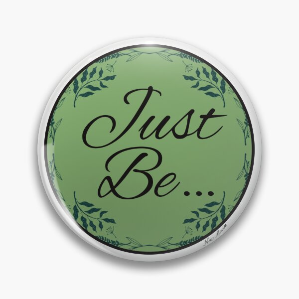 Item preview, Just Be designed and sold by New Moon Enchanted Creations.