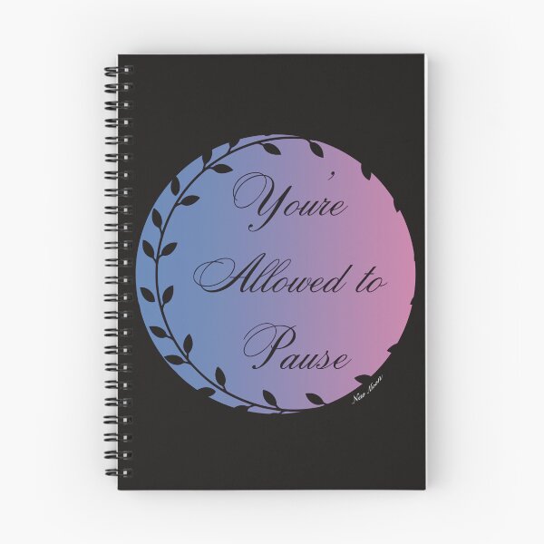 Item preview, You’re Allowed to Pause designed and sold by New Moon Enchanted Creations.
