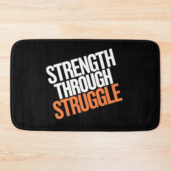Item preview, Strength Through Struggle designed and sold by lkzzijzajm94.