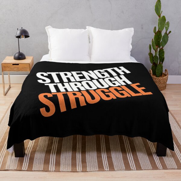 Item preview, Strength Through Struggle designed and sold by lkzzijzajm94.