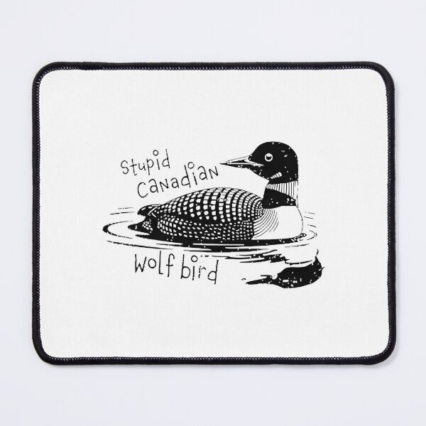 Item preview, Stupid Canadian Wolf Bird, Loon Lover, Canadian Wildlife - Heated Rivalry  designed and sold by rexedmee8.