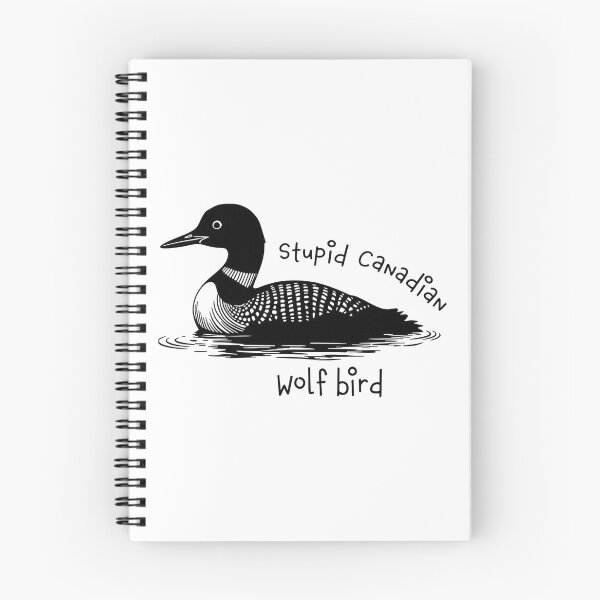 Item preview, Stupid Canadian Wolf Bird, Loon Lover, Canadian Wildlife - Heated Rivalry  designed and sold by rexedmee8.