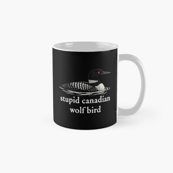 Item preview, Stupid Canadian Wolf Bird, Loon Lover, Canadian Wildlife - Heated Rivalry  designed and sold by rexedmee8.