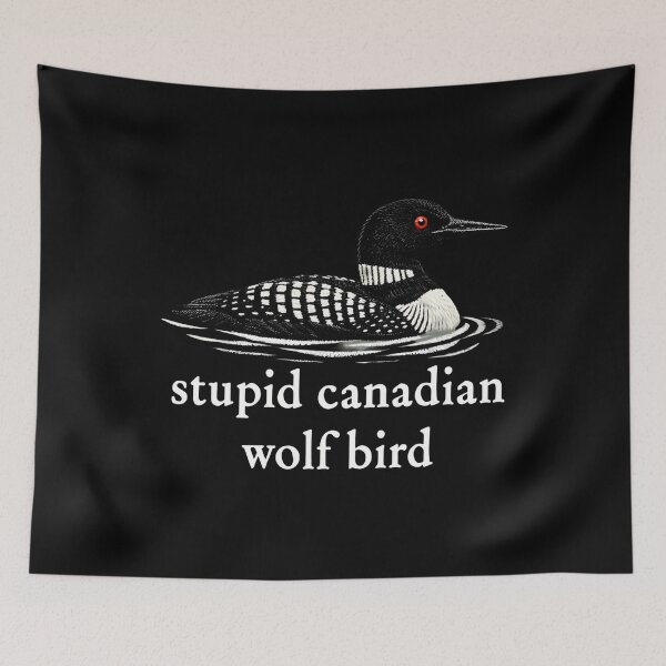 Item preview, Stupid Canadian Wolf Bird, Loon Lover, Canadian Wildlife - Heated Rivalry  designed and sold by rexedmee8.