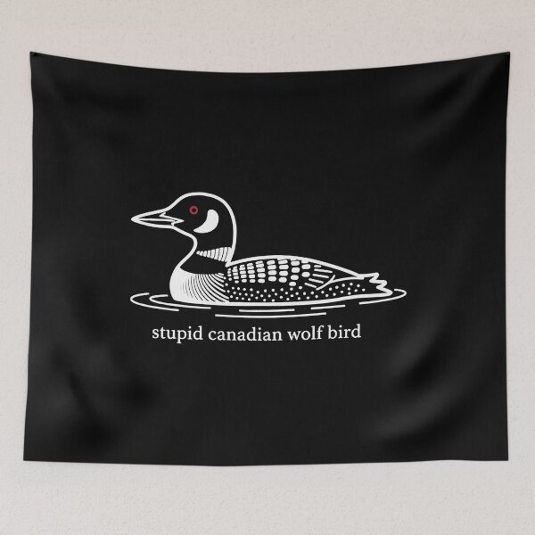 Item preview, Stupid Canadian Wolf Bird, Loon Lover, Canadian Wildlife - Heated Rivalry  designed and sold by rexedmee8.