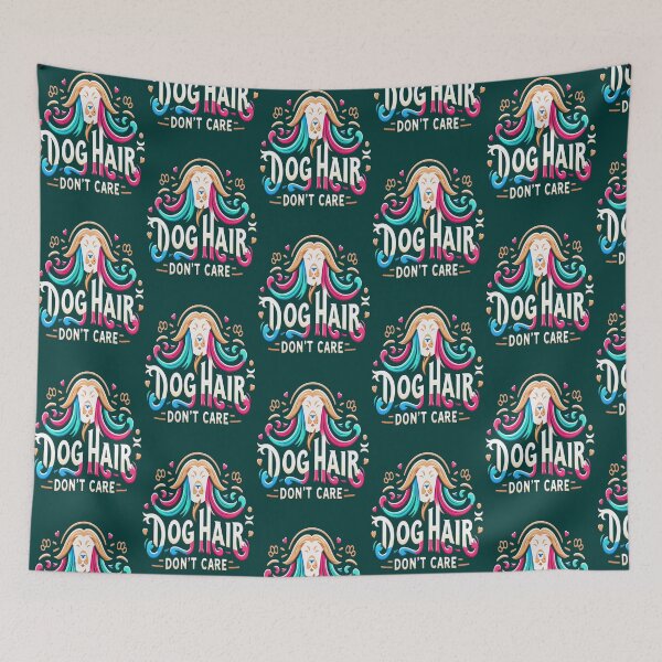Item preview, Dog Hair Don’t Care designed and sold by unikusa.