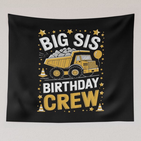 Item preview, Big Sister Birthday Crew Matching Construction B-day Boy  designed and sold by MarkLeedsArt.