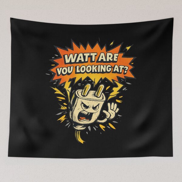 Item preview, Watt Are You Looking At? Angry Plug Electrician Comic pun designed and sold by SidTastic .