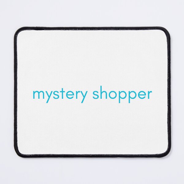 Item preview, Fun Funny Mystery Shopper Novelty Undercover Customer Shopping Joke designed and sold by Space Ghettos.