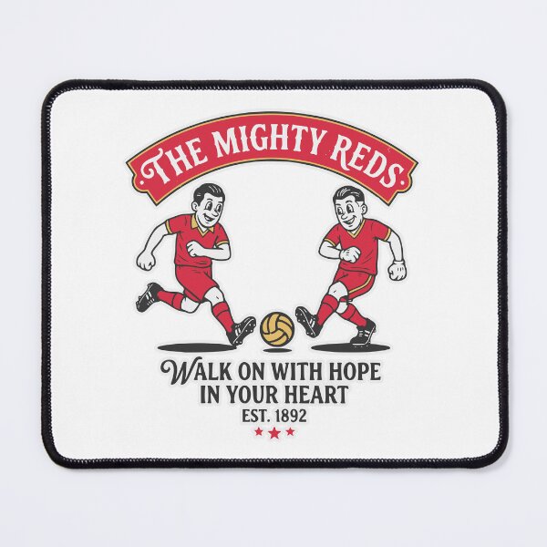 Item preview, The Mighty Reds Walk On with hope in your heart LFC designed and sold by Red-since-1892.