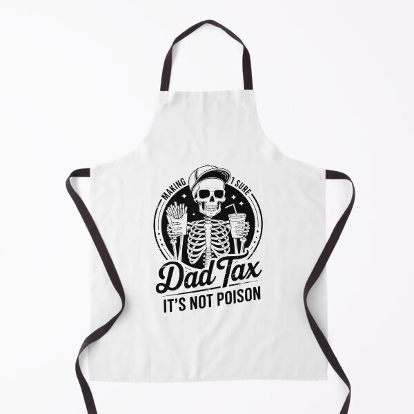 Item preview, Mens Dad Tax Making Sure It's Not Poison Fathers Day designed and sold by FaithAbbott.