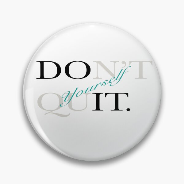 Item preview, Don't quit designed and sold by artist-lilly.