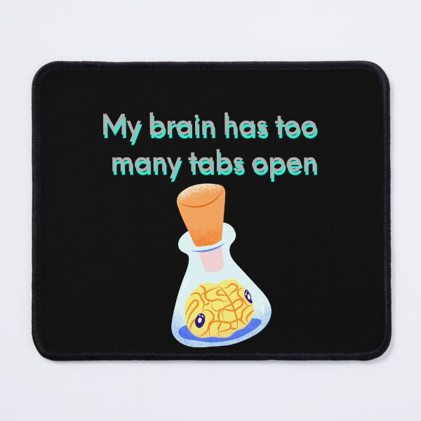 Item preview, Funny ADHD Shirt .My Brain Has Too Many Tabs Open .Neurodivergent Humor Tee designed and sold by Dasun Max.
