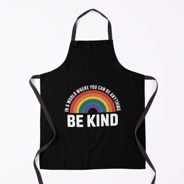 Item preview, In A World Where You Can Be Anything Be Kind Gay Pride LGBT designed and sold by FaithAbbott.