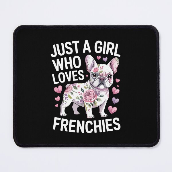 Item preview, Copy oJust A Girl who loves Frenchies French Bulldog designed and sold by FaithAbbott.