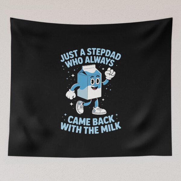 Item preview, Just A Stepdad Who Always Came Back With The Milk Father Day designed and sold by FaithAbbott.