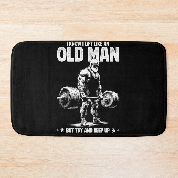Item preview, I Know I Lift Like an Old Man designed and sold by fdakjext45.