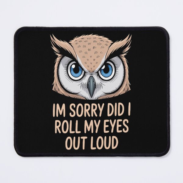 Item preview, Did I roll my eyes out loud sarcastic designed and sold by brinbotty.
